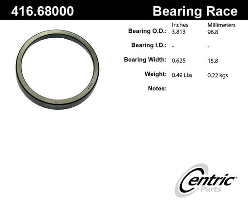 Centric 416.68000 Wheel Bearing Race - Front Inner, Rear Inner or Rear Outer